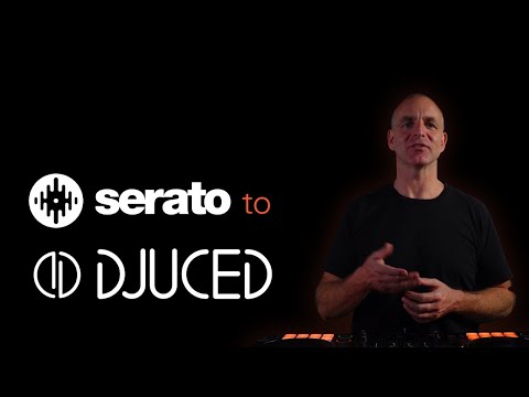 SERATO to DJUCED
