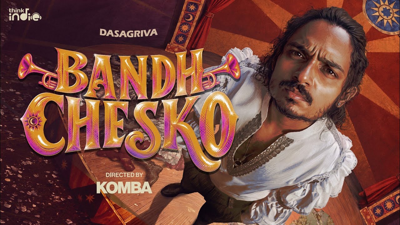 DASAGRIVA - Bandh Chesko (Music Video) | Think Indie