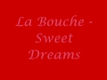 La Bouche - Sweet Dreams Lyrics