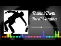 Thanni Thotti remix | Thanni Thotti Thedi Vantha remix song | Thanni Thotti dj remix song