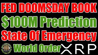 SEC / ETH vs. Ripple / XRP $100 Million Prediction & Federal Reserve Doomsday Book