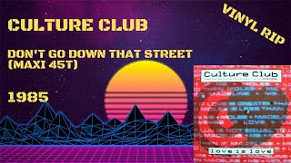 Culture Club - Don&#39;t Go Down That Street (1985) (Maxi 45T)