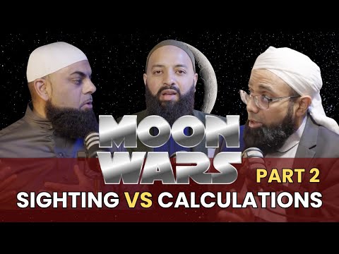 Moon Wars: Sighting vs Calculations? Part 2/2