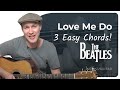 Love Me Do - The Beatles (Very Easy Beginner ...
