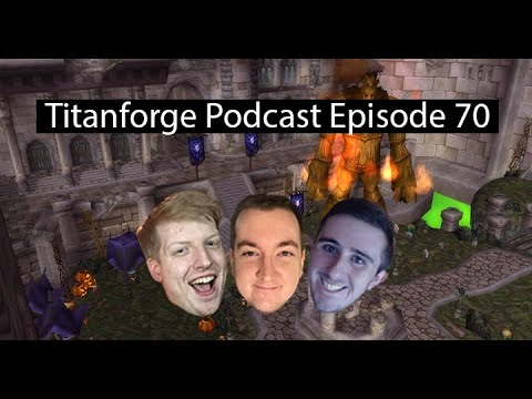 Titanforge Podcast 70 - The Release Date, Soul Ash, and Pre-Patch Push Week
