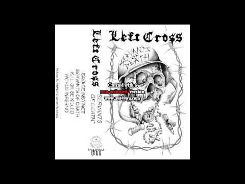 Left Cross (US) - Servants of Death (Demo) 2016.avi