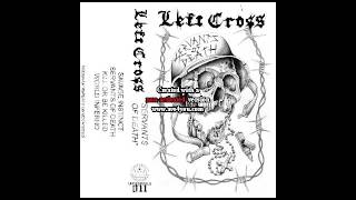 Left Cross (US) - Servants of Death (Demo) 2016.avi