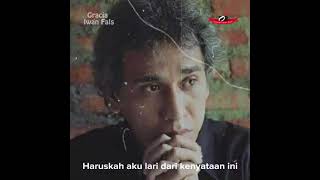 Download lagu story WA Iwan Fals Yang Terlupakan mp3
