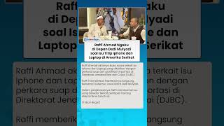 Raffi Ahmad Ngaku di Depan Dedi Mulyadi soal Terseret Isu Gratifikasi di Dirjen Bea Cukai