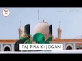 Bani Bani Re Jogan Taj Piya Ki Jogan Status Taj Network
