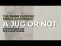 The Frank Capp/Nat Pierce Juggernaut - A Jug Or Not from The Concord Jazz Heritage Series