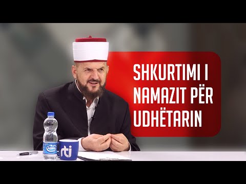 Shkurtimi i namazit për udhëtarin - Dr. Shefqet Krasniqi