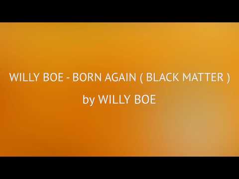 BORN AGAIN - WILLY BOE