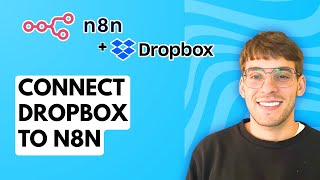 How to Connect Dropbox to N8N [2025 Guide]