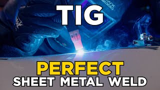 How To TIG Sheet Metal for a Perfect Weld