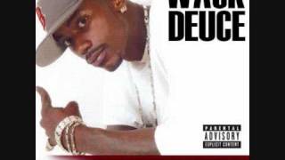 Wack Deuce - Droppin' Bombs (Produced by Stevie J) (Unreleased) (2008)