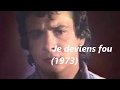 Michel Sardou / Je deviens fou  (1973)