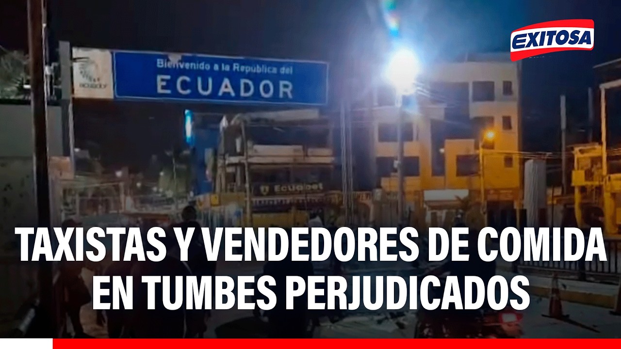 🔴🔵 Toque de queda en frontera con Ecuador genera preocupación entre taxistas y comerciantes