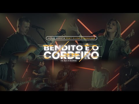 Bendito É O Cordeiro - André Bereta