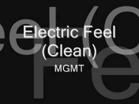 Electric Feel (Clean)-MGMT