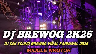 Download lagu DJ CEK SOUND BREWOG PARTY KARNAVAL 2026 FULL BASS HOREG NROTOK PARAH mp3