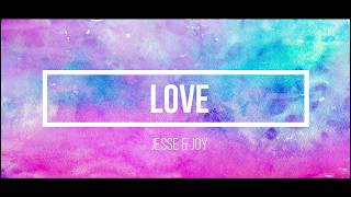 Jesse &amp; Joy - Love (Es Nuestro Idioma) (Letra)