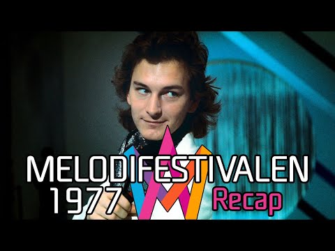 Melodifestivalen 1977 – Recap
