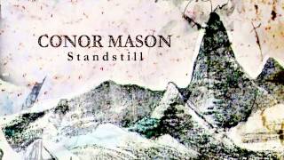 08. Conor Mason - Last To Leave