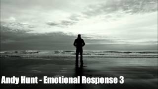 Andy Hunt - Emotional Response 3  (Vocal progressive Trance)