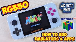Retro Game 350 N64 Test & How To Add Emulators & Apps! RG350