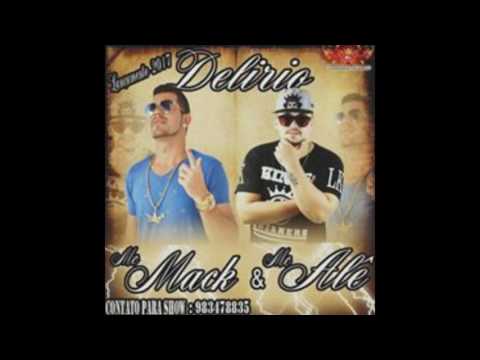 MC MACK E ALÊ SILVA - DELIRIO