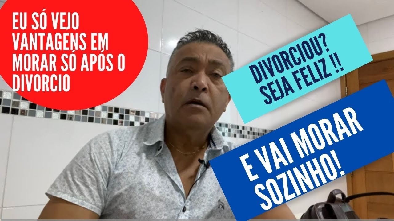 AS VANTAGENS DE MORAR SÓ APÓS O DIVÓRCIO