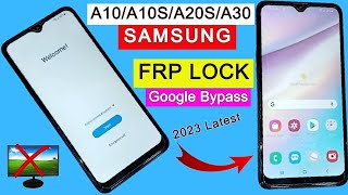 Samsung A10/A10S/A20S/A30 FRP Bypass 2023 | All Samsung Google Bypass | Remove FRP Lock Without PC