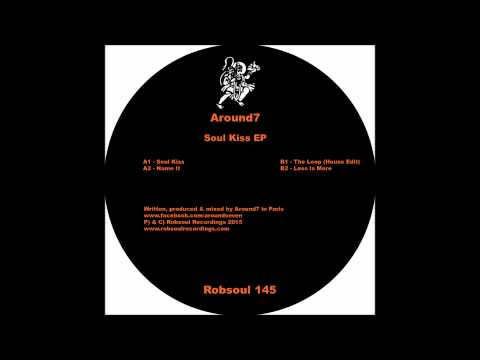 Around7 - Soul Kiss EP - Soul Kiss (Robsoul)