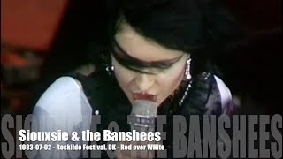 Siouxsie &amp; The Banshees - Red Over White - 1983-07-02 - Roskilde Festival, DK