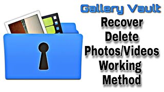 Gallery Vault Delete Photos/Videos Recover|How To Recover Delete Files on Gallery Vault|Recover Data
