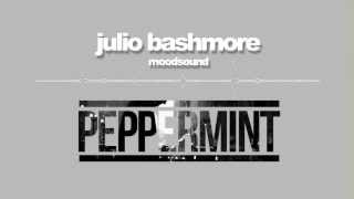 Julio Bashmore - Peppermint