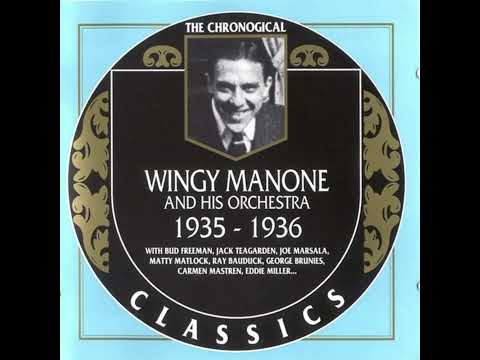 WINGY MANONE AND HIS ORCHESTRA  1935-1936 (1995)(FULL ALBUM)