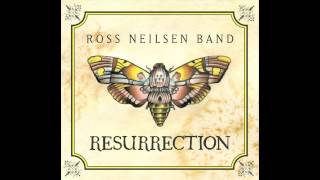 Ross Neilsen Band: Heartbreak Apart - From the album RESURRECTION available May 21 2013