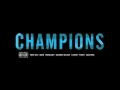 Champions- Kanye West ft. Travis Scott, Big Sean, 2 Chainz, Yo Gotti, Gucci Mane & Designer (2016)