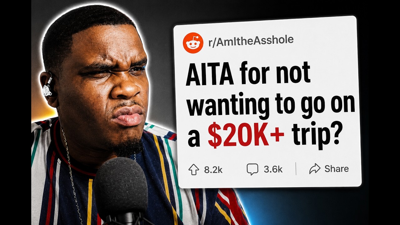 AITA For Not Wanting To Go On A $20K Trip?!