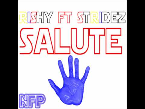 Rishy ft Stridez - Salute