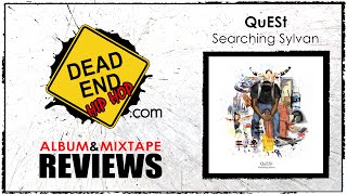 QuESt - Searching Sylvan Mixtape Review | DEHH