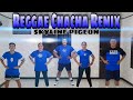 SkyLine Pigeon | Reggae Chacha Remix | Dj JohnPaul | DanceWorkout ft. Para-j DanceTV
