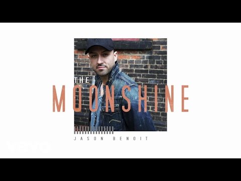 Jason Benoit - The Moonshine (Audio)