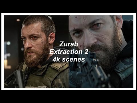 Zurab 4K (Extraction 2) HOT/BADASS SCENEPACK