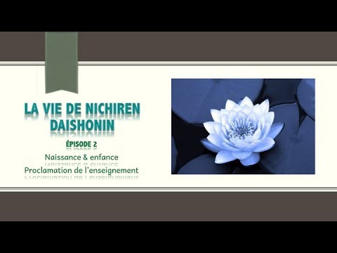 La vie de ND - épisode 2 : Naissance, enfance & proclamation de l'enseignement