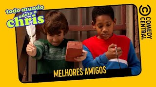 Melhores Amigos  | Todo Mundo Odeia o Chris