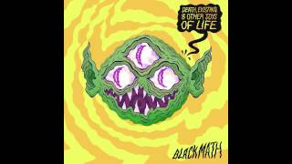 Black Math - Death, Existing & Other Joys Of Life(2016 FULL ALBUM)