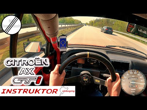 1994 Citroën AX Gti Autobahn Top Speed Germany POV (ehemaliges Nürburgring-Instruktor Auto)